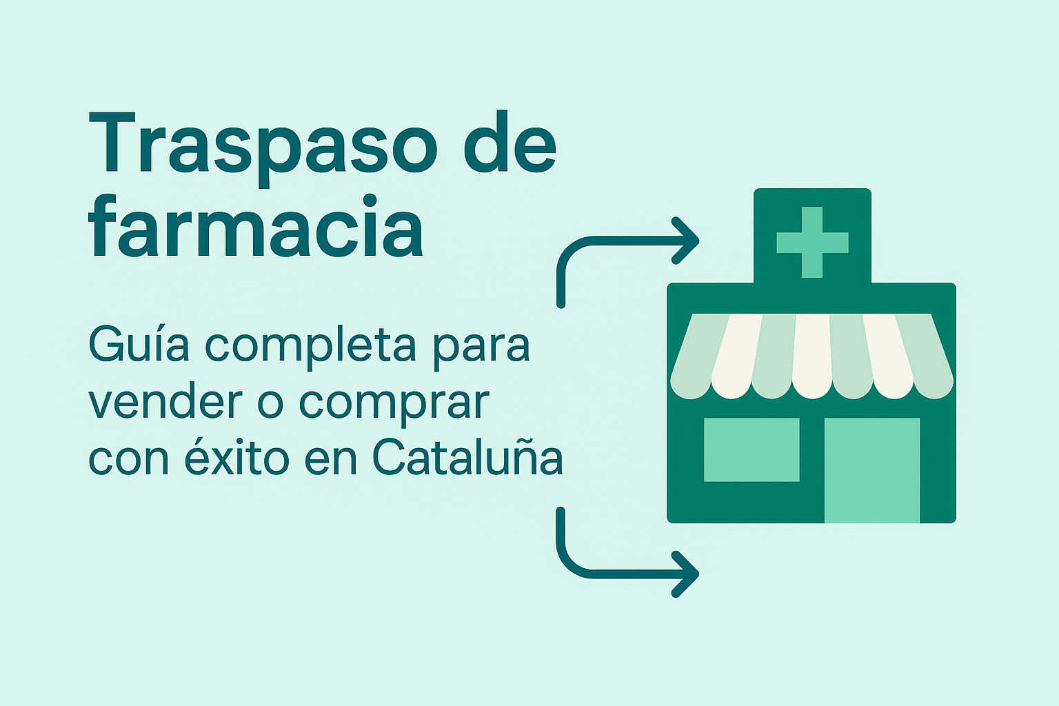 Traspaso de farmacia en Barcelona con asesoramiento profesional.